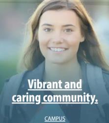 smiling student with text 'vibrant and caring community. campus'